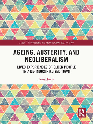 cover image of Ageing, Austerity, and Neoliberalism